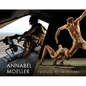 Annabel Moeller: Friends to Frontiers - Hardcover