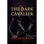 The Dark Cavalier: (A Michael Dundas Mystery) - Paperback