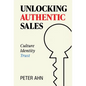 Unlocking Authentic Sales - Hardcover