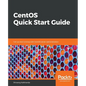 CentOS Quick Start Guide - Paperback