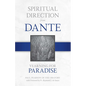 Spiritual Direction from Dante: Yearning for Paradise Volume 3 - Hardcover