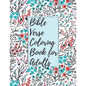 Bible Verse Coloring Book for Adults: Inspirational Christian Bible Verses with Relaxing Flower Patterns to Stay Closer with Lord - Paperback