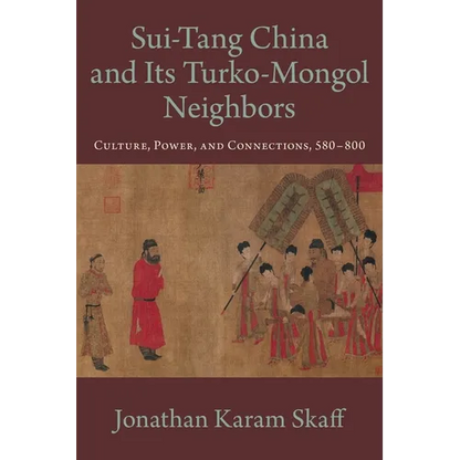 Sui-Tang China and Its Turko-Mongol Neighbors - Paperback
