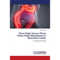 Once Daily Versus Three Times Daily Mesalazine in Ulcerative Colitis - Paperback