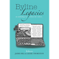 Byline Legacies: an anthology by writers for writers - Paperback