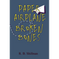 Paper Airplane, Broken Bones - Paperback