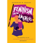 Feminism for the Americas: The Making of an International Human Rights Movement - Paperback