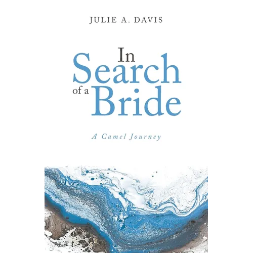 In Search of a Bride: A Camel Journey - Paperback