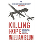 Killing Hope: Us Military and CIA Interventions Since World War II - Paperback