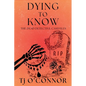Dying to Know: The Dead Detective Casefiles - Paperback