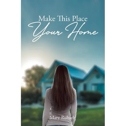 Make This Place Your Home - Paperback
