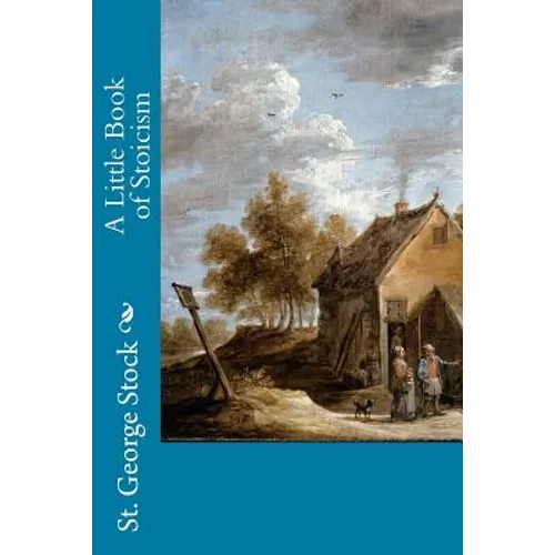A Little Book of Stoicism - Paperback