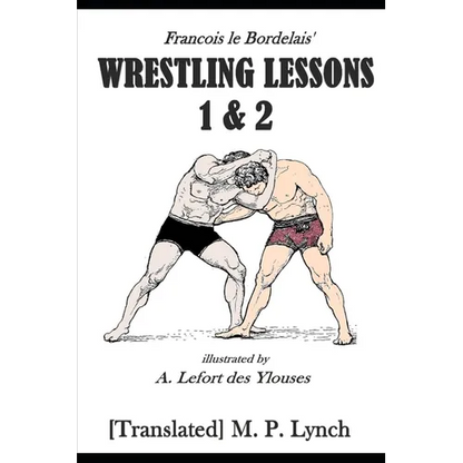 Wrestling Lessons 1&2 - Paperback