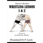 Wrestling Lessons 1&2 - Paperback