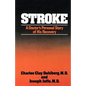 Stroke: A Doctor's Personal Story of His Recovery - Paperback