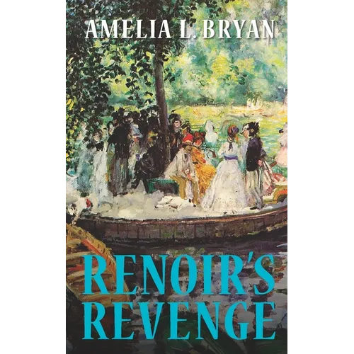 Renoir's Revenge - Paperback