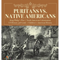 Puritans vs. Native Americans King Philip's War North American Colonization US History 3rd Grade Children's American History - Hardcover