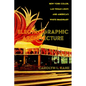 Electrographic Architecture: New York Color, Las Vegas Light, and America's White Imaginary - Hardcover