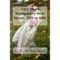 Lucy Maud Montgomery Short Stories, 1905 to 1906 - Paperback