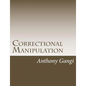 Correctional Manipulation - Paperback