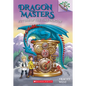 Future of the Time Dragon: A Branches Book (Dragon Masters #15): Volume 15 - Paperback