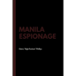 Manila Espionage - Paperback