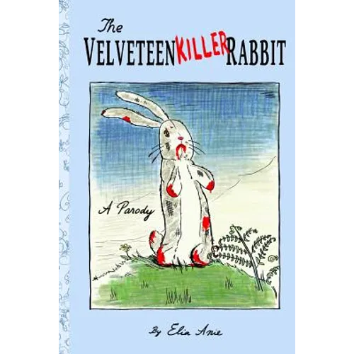 The Velveteen Killer Rabbit - Paperback