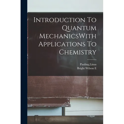 Introduction To Quantum MechanicsWith Applications To Chemistry - Paperback