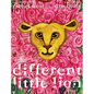 The Different Little Lion - Hardcover