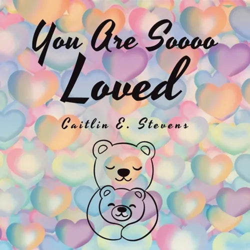 You Are Soooo Loved - Paperback