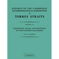 Reports of the Cambridge Anthropological Expedition to Torres Straits: Volume 6, Sociology, Magic and Religion of the Eastern Islanders - Paperback