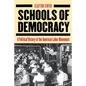 Schools of Democracy: A Political History of the American Labor Movement - Paperback
