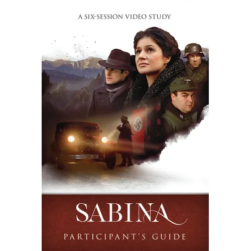 Sabina Participants Guide: A Six-Session Video Study - Paperback