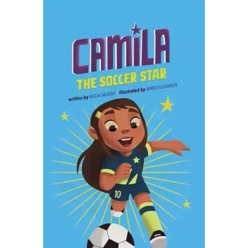 Camila the Soccer Star - Hardcover