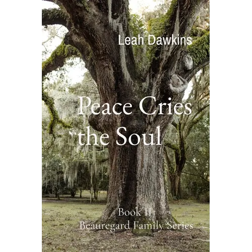 Peace Cries the Soul - Paperback