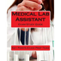 Medical Lab Assistant: Exam Study Guide - Paperback