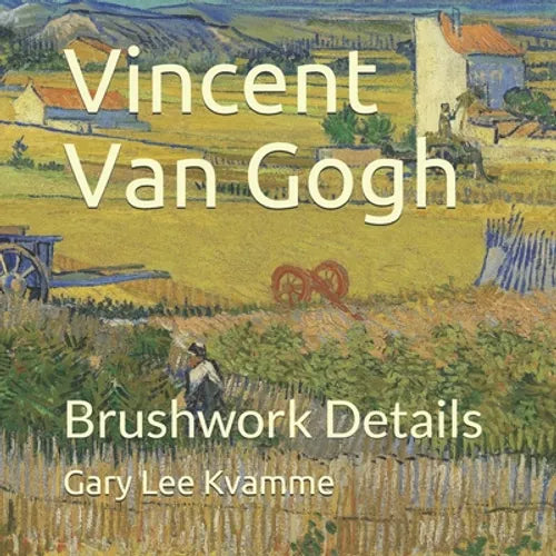 Vincent Van Gogh: Brushwork Details - Paperback