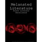 Melanated Literature: Black Literary Excellence - Paperback