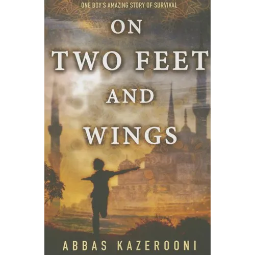 On Two Feet and Wings - Paperback