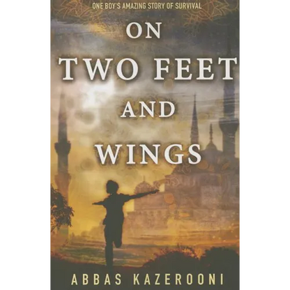 On Two Feet and Wings - Paperback
