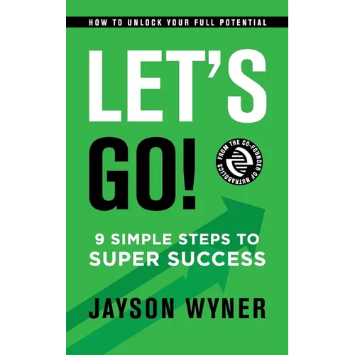 Let's Go!: 9 Simple Steps to Super Success - Paperback