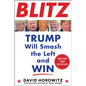 Blitz: Trump Will Smash the Left and Win - Hardcover