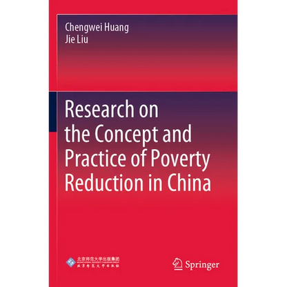 Research on the Concept and Practice of Poverty Reduction in China - Paperback