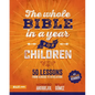 The Whole Bible in a Year for Children (Toda La Biblia En Un Año Para Niños) - Paperback
