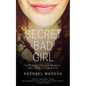 Secret Bad Girl: A Sexual Trauma Memoir and Resolution Guide - Paperback
