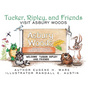 Tucker, Ripley, and Friends Visit Asbury Woods - Hardcover