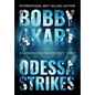 Odessa Strikes: A Terrorism Thriller - Hardcover