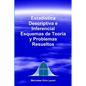 Estadística Descriptiva e Inferencial - Esquemas de Teoría y Problemas Resueltos - Paperback