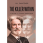 The Killer Within: A Det. Sgt. J.J. "Cowboy" Manford Novel - Paperback