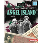 The Real History of Angel Island - Library Binding
